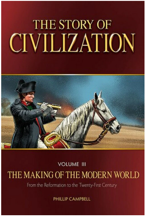 The Story Of Civilization Volume 3: The Making Of The Modern World